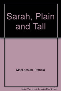 Sarah, Plain and Tall 