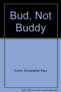 Bud, Not Buddy 