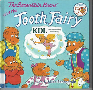 The Berenstain Bears and the Tooth Fairy 