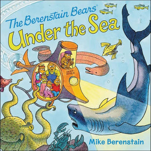 Berenstain Bears Under the Sea 