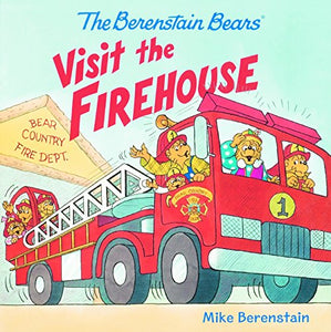 Berenstain Bears Visit the Firehouse 