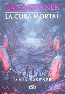 La Cura Mortal (the Death Cure) 