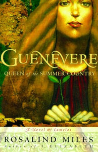 Guenevere, Queen of the Summer Country 