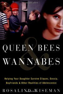 Queen Bees and Wannabes 