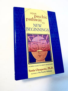 Your Psychic Pathway to New Beginnings 