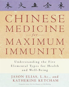 Chinese Medicine for Maximum Immunity 