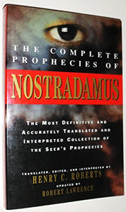 The Complete Prophecies of Nostradamus 