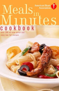 American Heart Association Meals in Minutes Cookbook 