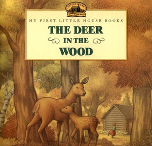 The Deer in the Wood 