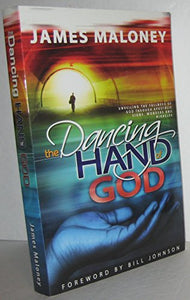 The Dancing Hand of God 