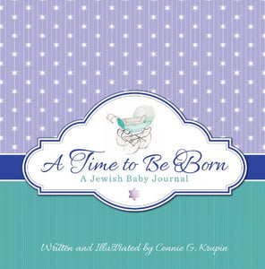 A Time to Be Born: A Jewish Baby Journal 