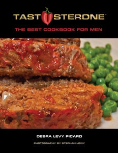 Tastosterone: The Best Cookbook for Men 