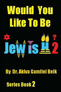 Would You Like To Be Jewish 2? 