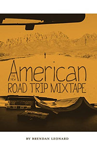 The New American Road Trip Mixtape 