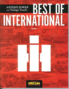 Antique Power and Vintage Truck's Best of International : Volume 1 Paperback 