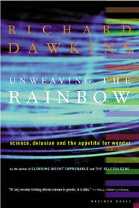 Unweaving the Rainbow 