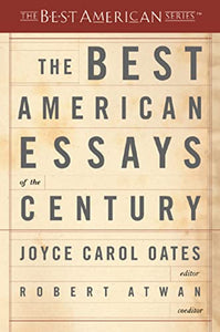 The Best American Essays of the Century 