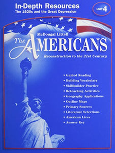 The Americans Reconstruction to the 21st Century In-depth Resources: Unit 4 Grades 9-12 