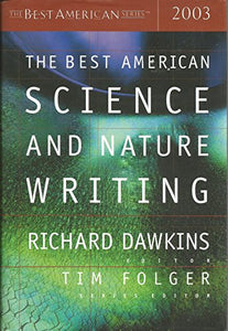 The Best American Science and Nature Writing 2003 