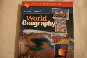 McDougal Littell World Geography Texas: Teacher Edition Grades 9-12 2003 