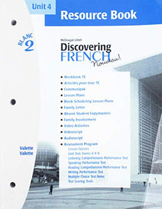 Discovering French Nouveau Unit 4, Level 2: Resource Book 