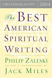 The Best American Spiritual Writing 