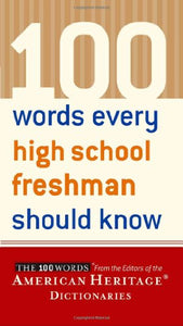 100 Words Every High School Freshman Should Know 