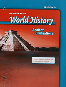 McDougal Littell World History: Ancient Civilizations 