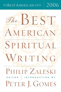 The Best American Spiritual Writing 2006 