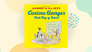 Curious George's First Day of School 