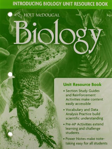 Holt McDougal Biology: Unit Resource Book Introducing Biology 