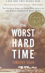 The Worst Hard Time 