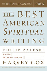 The Best American Spiritual Writing 2007 