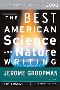 The Best American Science and Nature Writing 