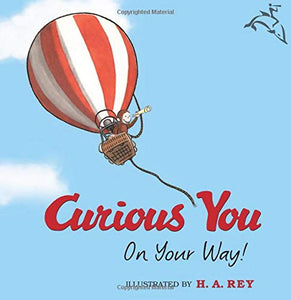 Curious George Curious You: on Your Way! 