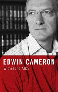 Edwin Cameron: Witness to AIDS 