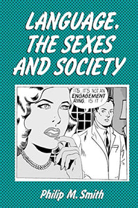 Language, the Sexes and Society 