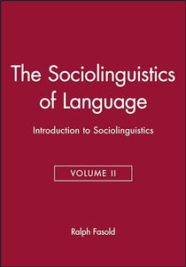 The Sociolinguistics of Language 