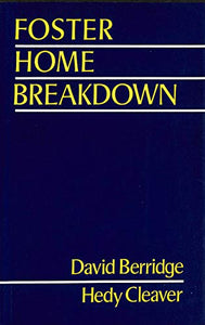 Foster Home Breakdown 