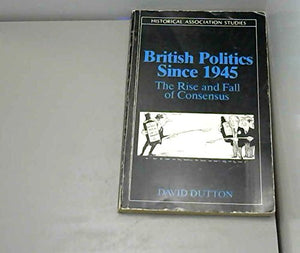 British Politics Since 1945 