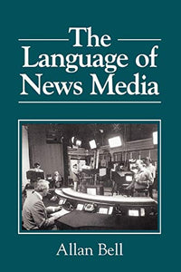 The Language of News Media 