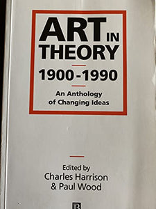 Art in Theory, 1900-90 