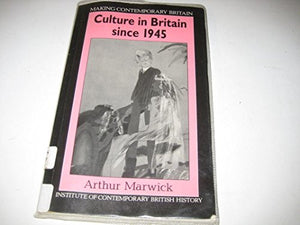 Culture in Britain Since 1945 