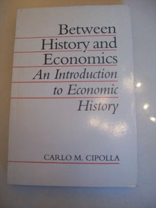 Between History and Economics 