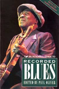 The Blackwell Guide to Blues Records 