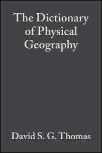 The Dictionary of Physical Geography 