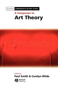 A Companion to Art Theory 