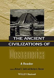 The Ancient Civilizations of Mesoamerica 