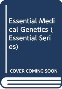 Essential Medical Genetics 