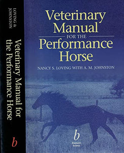 Veterinary Manual for the Performance Horse 